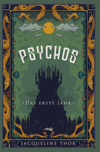 Buch Psychos Das erste Jahr von Jaqueline Thor