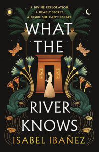 Buch What the River Knows von Isabel Ibanez