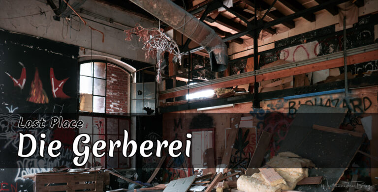 Verlassene Gerberei – Lost Place