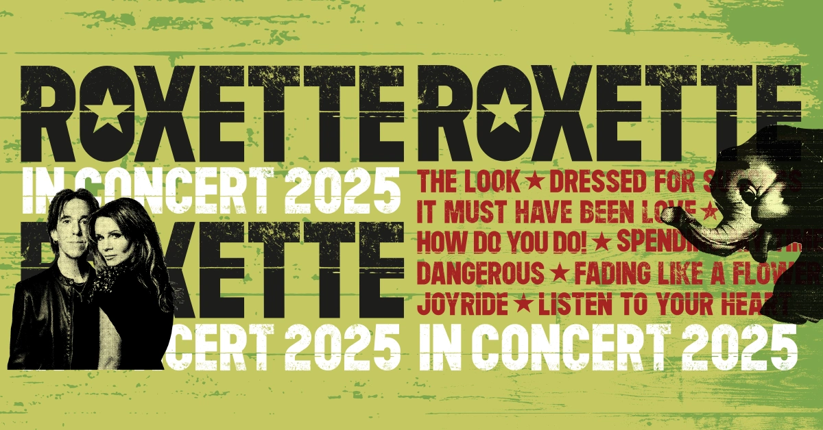 roxette in concert 2025