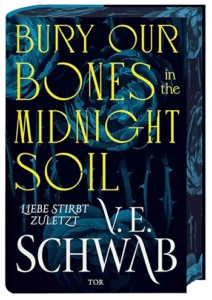 buch Bury Our Bones in the Midnight Soil