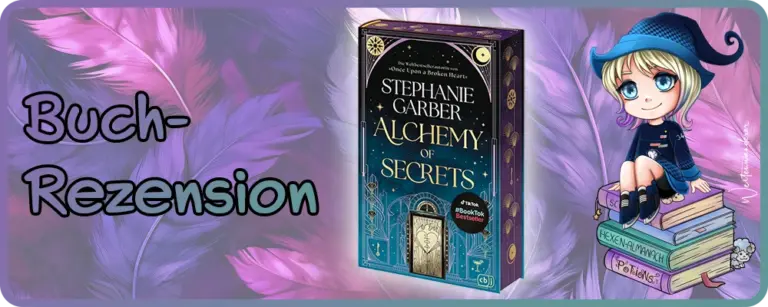 Alchemy of Secrets von Stephanie Garber – Renzension