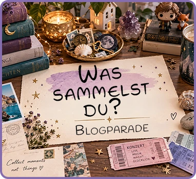 Titelbild zur Blogparade über besondere Sammlungen mit Büchern, Tasse, Schallplatte, Konzerttickets, Postkarten und Erinnerungsstücken