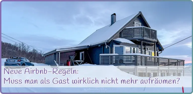 Neue Airbnb-Regeln: Muss man als Gast wirklich nicht mehr aufräumen?